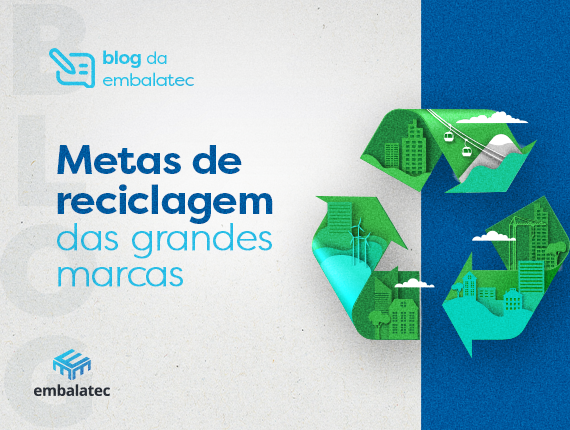 Blog-Consumo-e-Metas-de-Reciclagens-de-grande-marcas---embalatec---110374bl