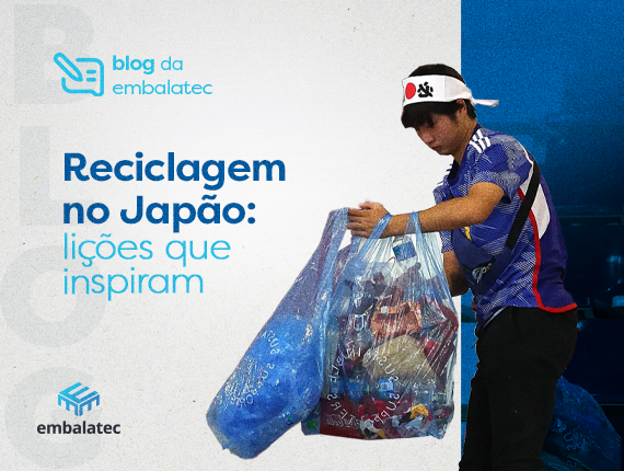 Blog-Reciclagem-Japonesa---embalatec---114994bl